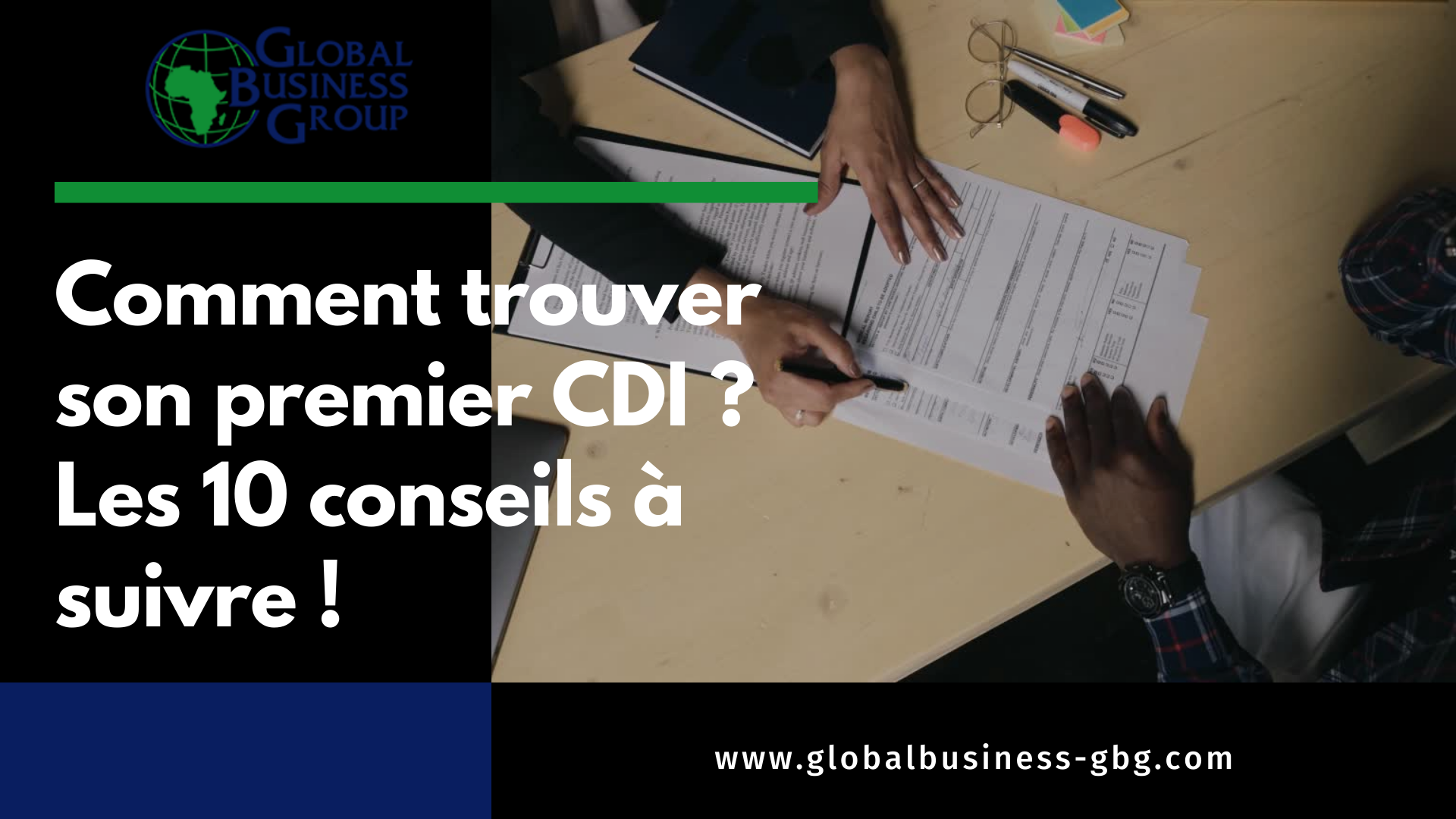 Comment trouver son premier CDI ? Les 10 conseils à suivre !