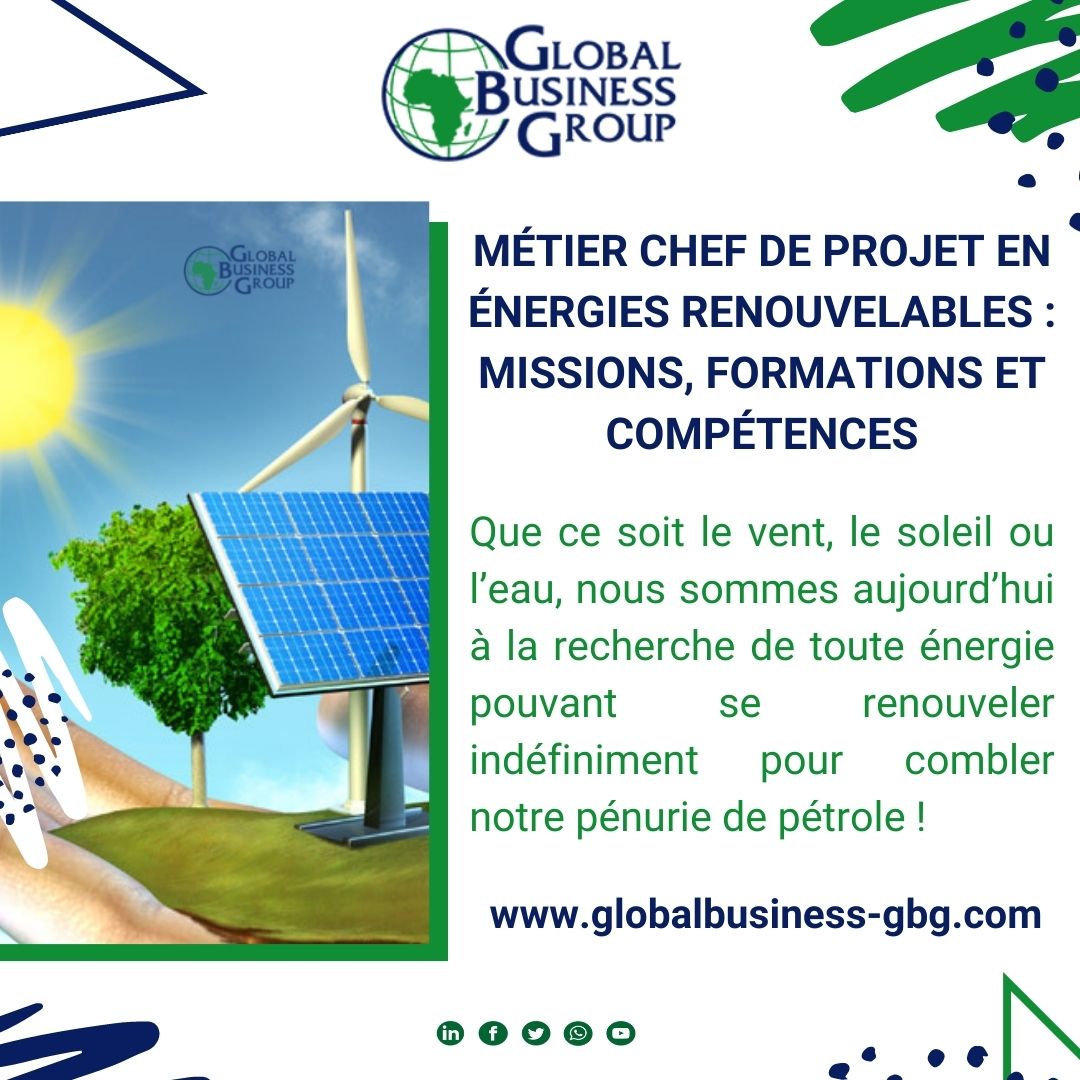 Métier Chef de projet en énergies renouvelables : missions, formations et compétences