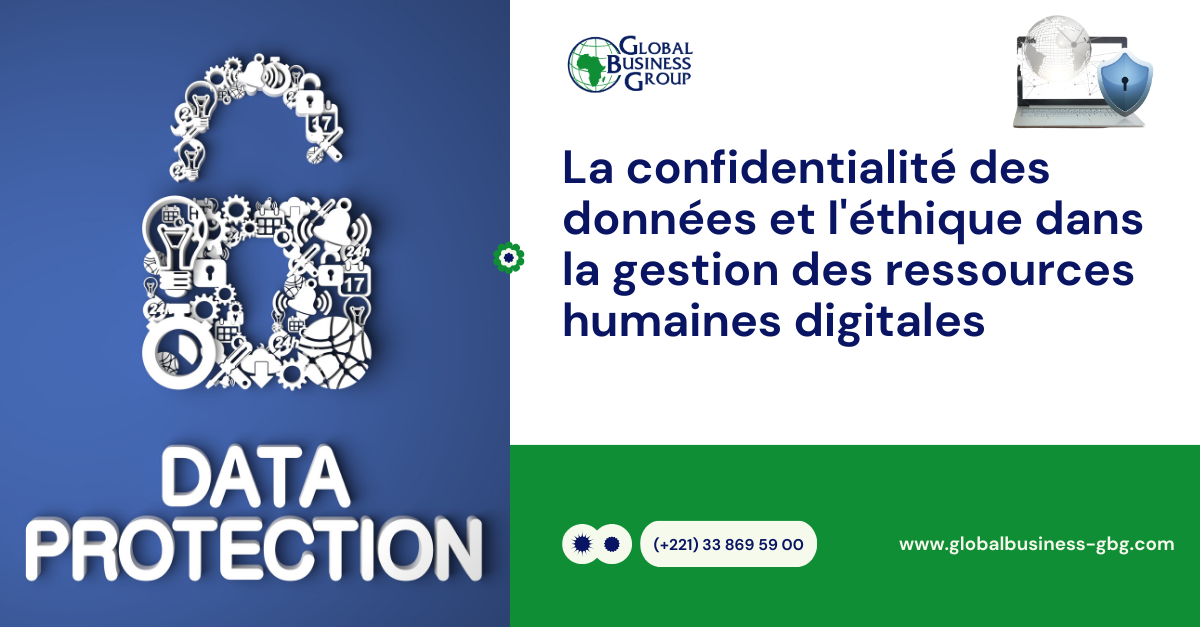 La confidentialité des données et l'éthique dans la gestion des ressources humaines digitales